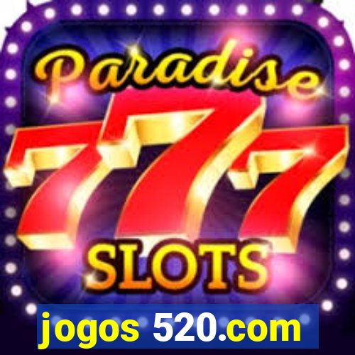 jogos 520.com