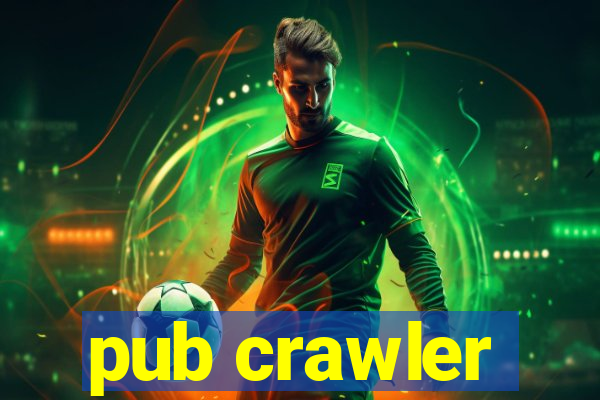 pub crawler