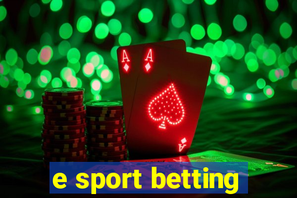 e sport betting