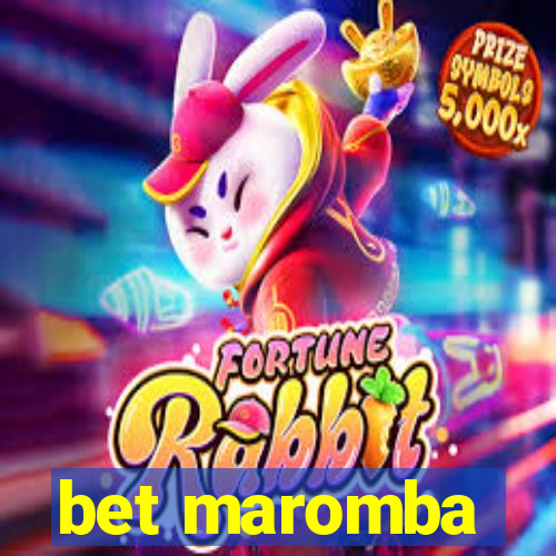 bet maromba