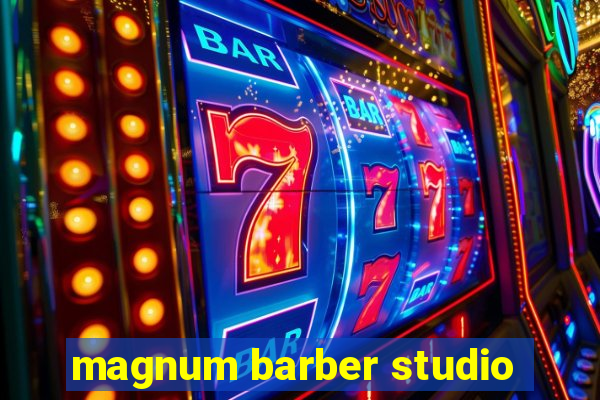 magnum barber studio