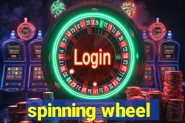 spinning wheel