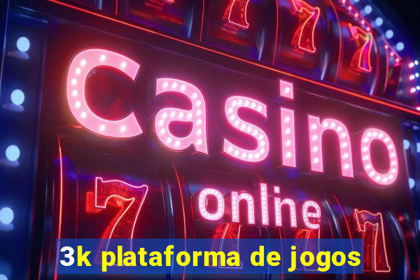 3k plataforma de jogos