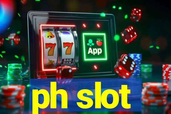 ph slot