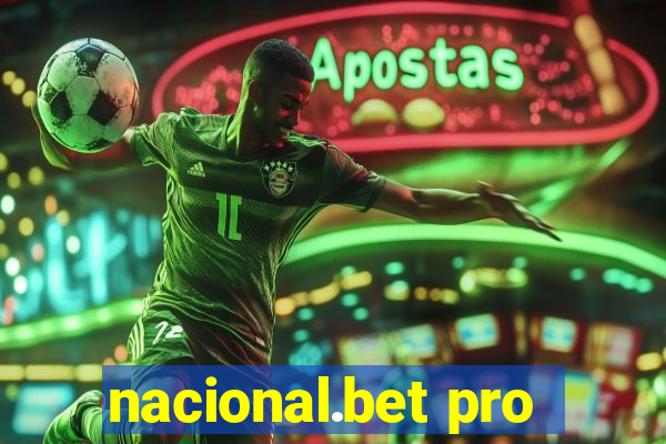 nacional.bet pro