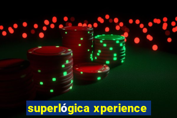 superlógica xperience