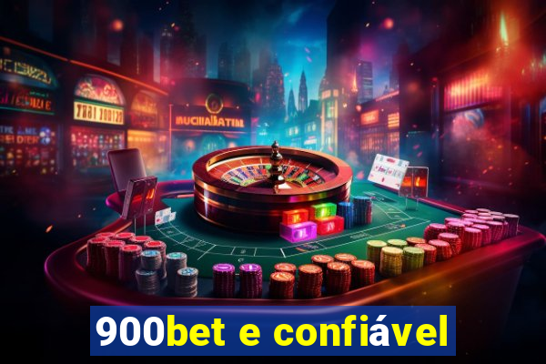 900bet e confiável