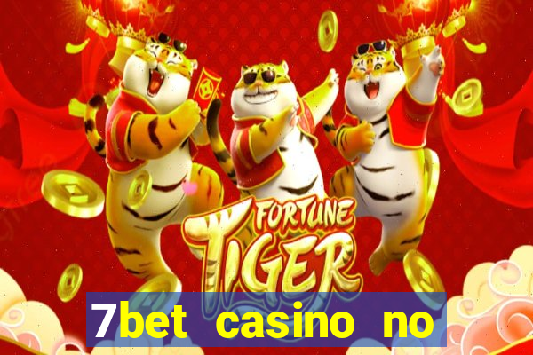 7bet casino no deposit bonus