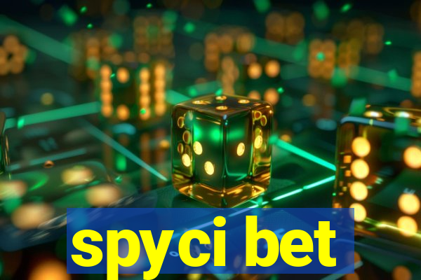 spyci bet