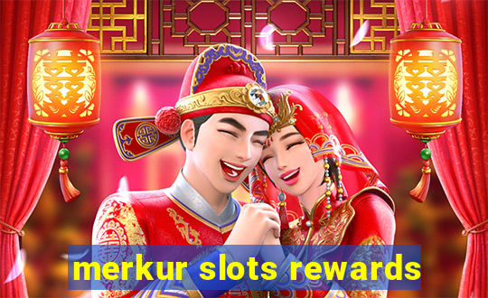 merkur slots rewards