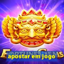 apostar em jogo