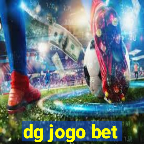 dg jogo bet