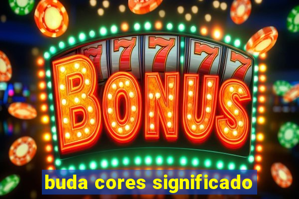 buda cores significado