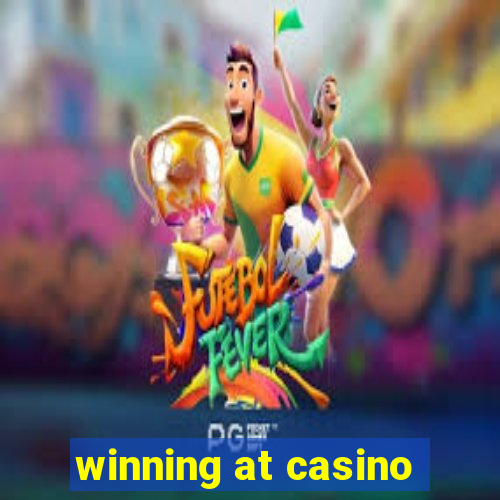 winning at casino