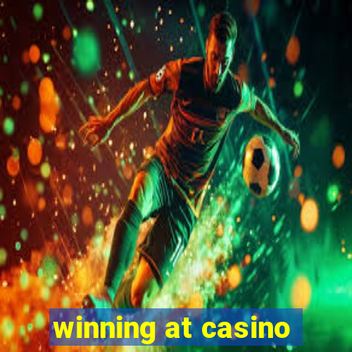 winning at casino