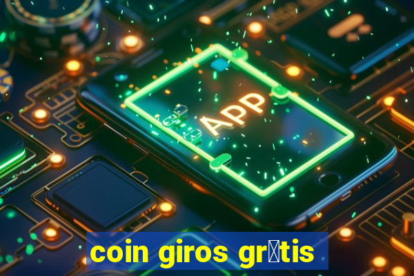 coin giros gr谩tis