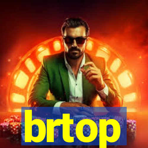 brtop