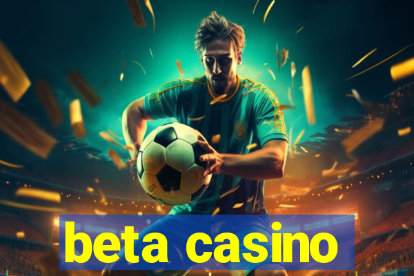 beta casino