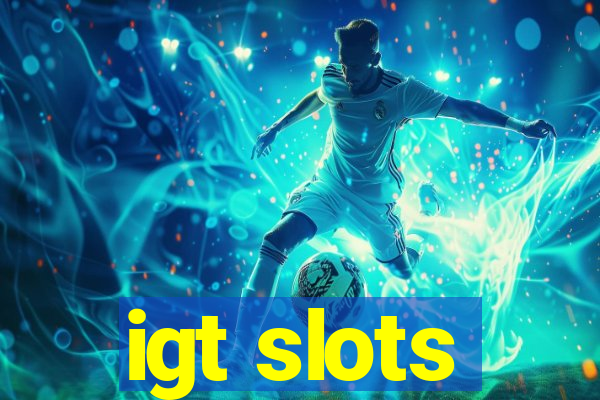 igt slots