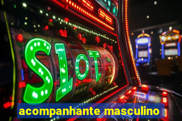 acompanhante masculino