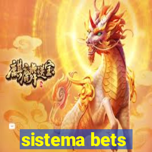 sistema bets