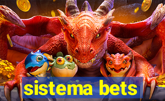 sistema bets