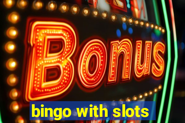 bingo with slots