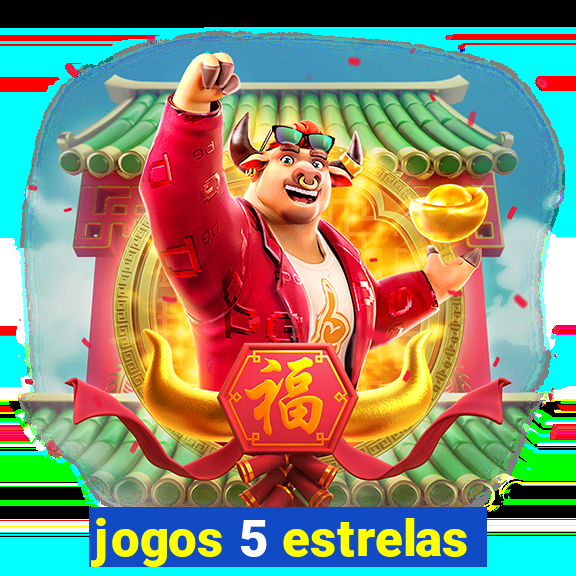 jogos 5 estrelas