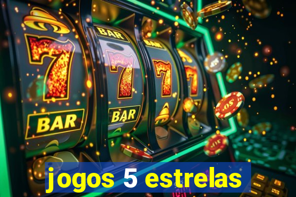 jogos 5 estrelas