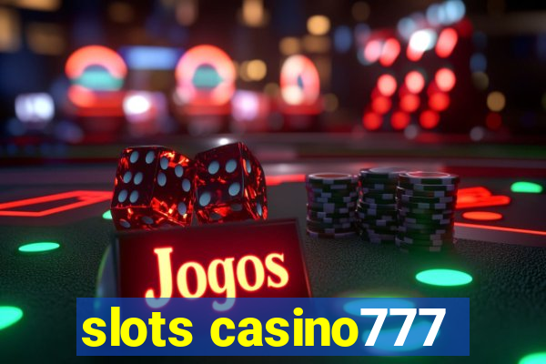 slots casino777