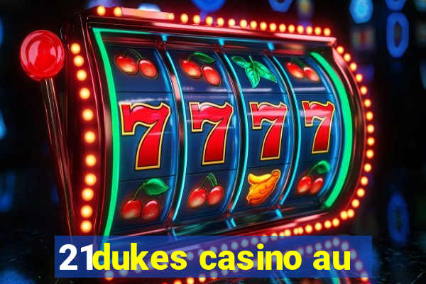 21dukes casino au