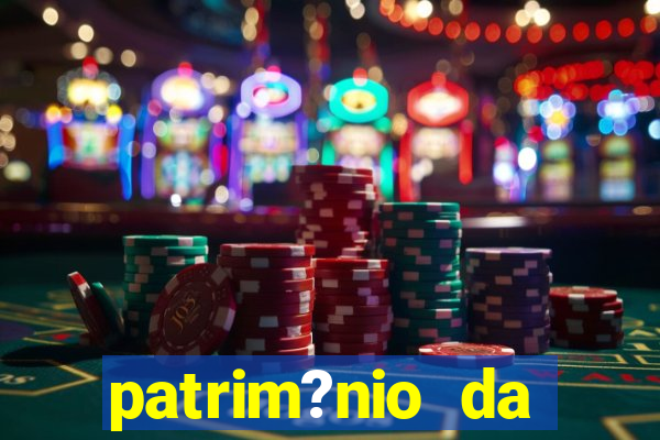 patrim?nio da família real brasileira