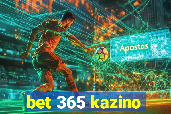 bet 365 kazino