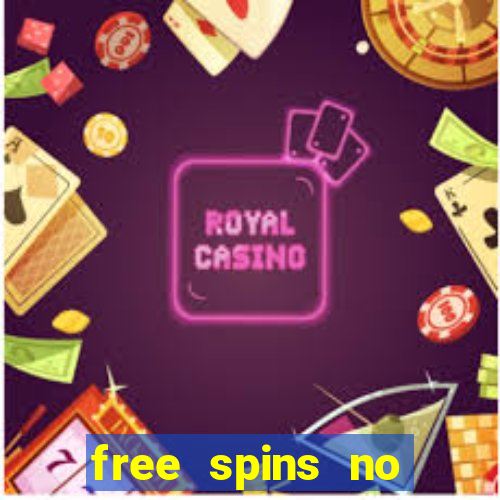 free spins no deposit casino bonus