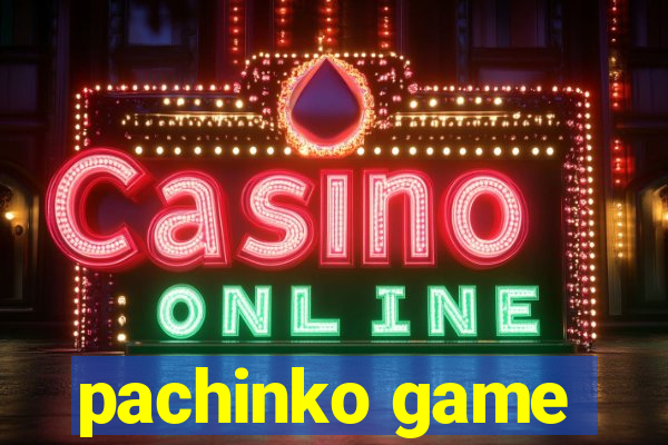 pachinko game