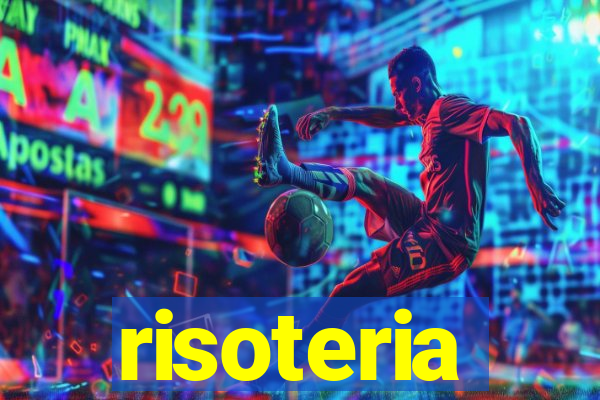 risoteria