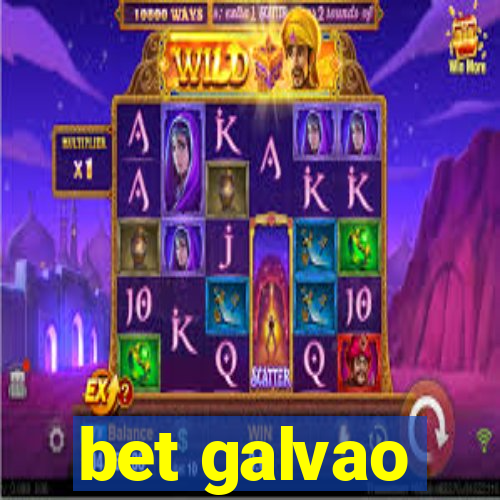 bet galvao