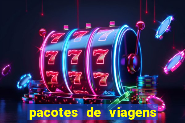 pacotes de viagens saindo de salvador