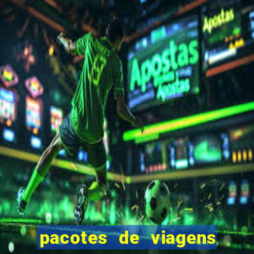 pacotes de viagens saindo de salvador