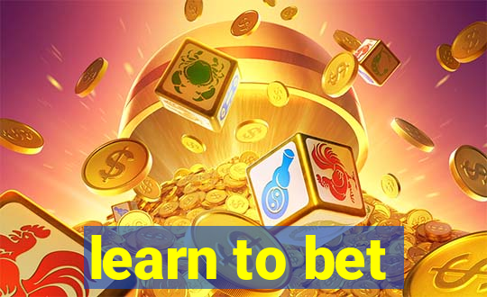 learn to bet