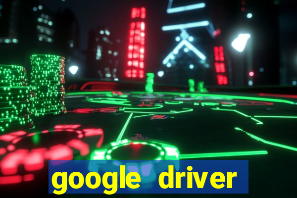 google driver windows 10