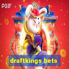 draftkings bets