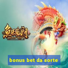 bonus bet da sorte