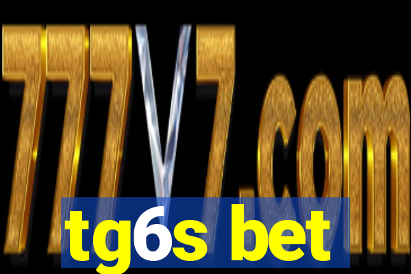 tg6s bet