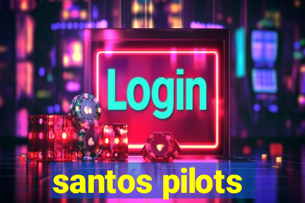 santos pilots