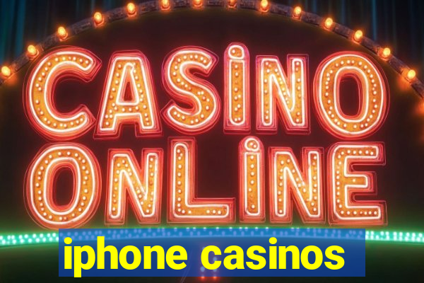 iphone casinos