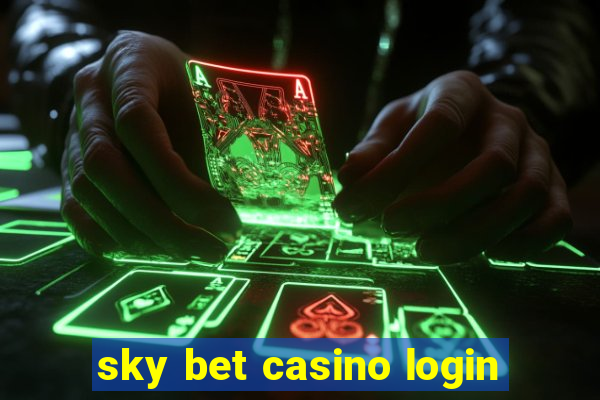 sky bet casino login