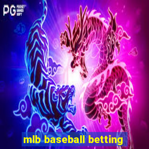 mlb baseball betting