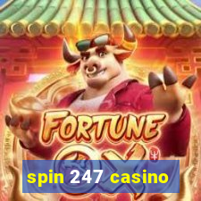 spin 247 casino