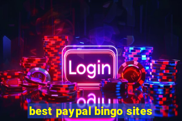 best paypal bingo sites